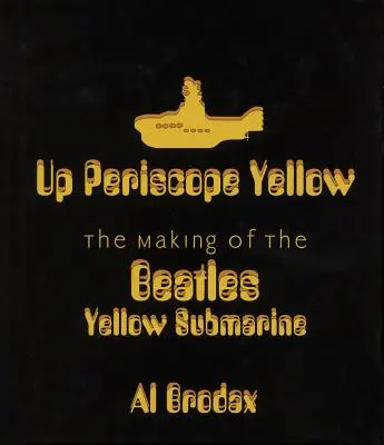 Up Periscope Yellow: Die Entstehung von 