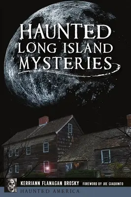 Gespenster auf Long Island - Geheimnisse - Haunted Long Island Mysteries