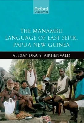 Die Manambu-Sprache von Ost-Sepik, Papua-Neuguinea - The Manambu Language of East Sepik, Papua New Guinea