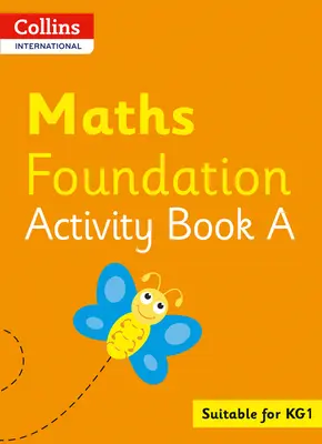 Collins International Foundation - Collins International Maths Foundation Plus Übungsbuch a - Collins International Foundation - Collins International Maths Foundation Plus Activity Book a