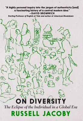 Über die Vielfalt: Die Eklipse des Individuums in einer globalen Ära - On Diversity: The Eclipse of the Individual in a Global Era