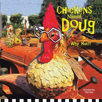 Hühner namens Doug - Chickens Named Doug