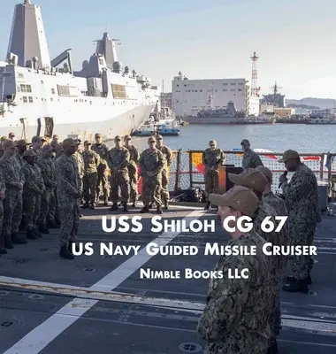 USS Shiloh Cg-67: Lenkwaffenkreuzer der US Navy - USS Shiloh Cg-67: US Navy Guided Missile Cruiser