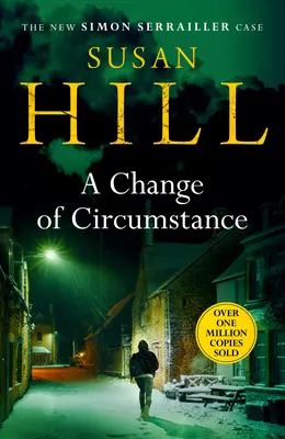 Change of Circumstance - Der neue Roman von Simon Serrailler, dem Millionen-Bestsellerautor - Change of Circumstance - The new Simon Serrailler novel from the million-copy bestselling author