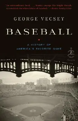 Baseball: Eine Geschichte von Amerikas beliebtestem Spiel - Baseball: A History of America's Favorite Game