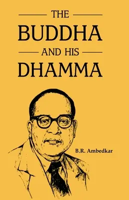 Der Buddha und sein Dhamma - The Buddha and His Dhamma