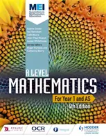 MEI A Level Mathematik Jahr 1 (AS) 4. Auflage - MEI A Level Mathematics Year 1 (AS) 4th Edition