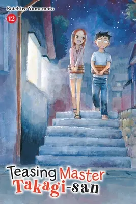 Meister Takagi-San verführen, Bd. 12 - Teasing Master Takagi-San, Vol. 12