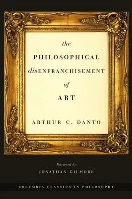 Die philosophische Entmündigung der Kunst - The Philosophical Disenfranchisement of Art
