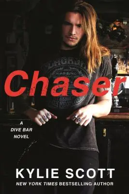 Verfolger: Ein Taucherbar-Roman - Chaser: A Dive Bar Novel