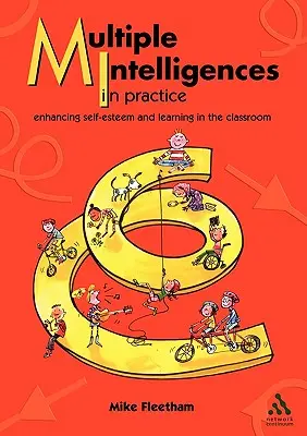 Multiple Intelligenzen in der Praxis: Förderung des Selbstwertgefühls und des Lernens im Klassenzimmer - Multiple Intelligences in Practice: Enhancing Self-Esteem and Learning in the Classroom
