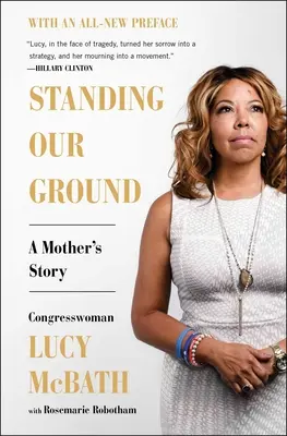 Standing Our Ground: Die Geschichte einer Mutter - Standing Our Ground: A Mother's Story