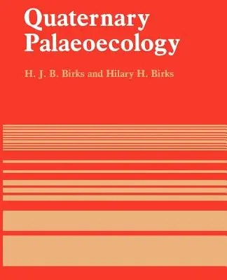 Paläoökologie im Quartär - Quaternary Palaeoecology