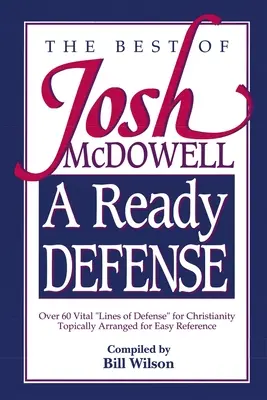 Eine fertige Verteidigung: Das Beste von Josh McDowell - A Ready Defense: The Best of Josh McDowell