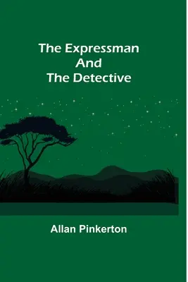 Der Eilbote und der Detektiv - The Expressman and the Detective