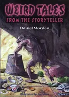 Seltsame Geschichten vom Geschichtenerzähler - Weird Tales from the Storyteller