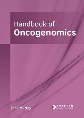 Handbuch der Onkogenomik - Handbook of Oncogenomics