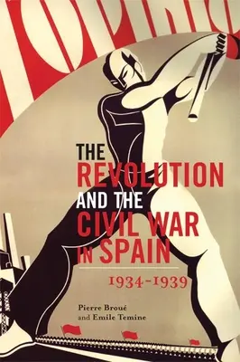 Die Revolution und der Bürgerkrieg in Spanien - The Revolution and the Civil War in Spain