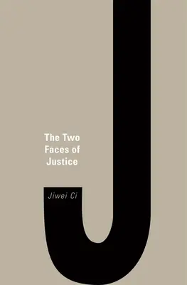 Die zwei Gesichter der Gerechtigkeit - The Two Faces of Justice