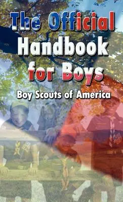 Scouting for Boys: Die Originalausgabe - Scouting for Boys: The Original Edition