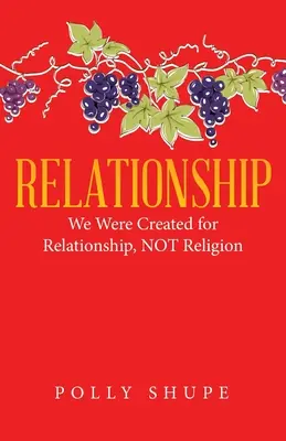 Beziehung: Wir wurden für die Beziehung geschaffen, nicht für die Religion - Relationship: We Were Created for Relationship, Not Religion