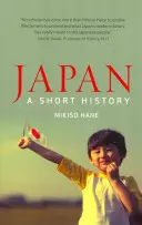 Japan: Eine kurze Geschichte - Japan: A Short History