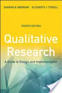 Qualitative Forschung: Ein Leitfaden für Design und Durchführung - Qualitative Research: A Guide to Design and Implementation