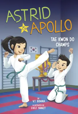 Astrid und Apollo, die Tae-Kwon-Do-Champions - Astrid and Apollo, Tae Kwon Do Champs