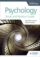 Psychologie für das Ib-Diplom: Studien- und Prüfungsleitfaden - Psychology for the Ib Diploma Study and Revision Guide