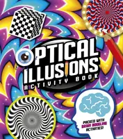 Activity Book Optische Illusionen - Vollgepackt mit verblüffenden Aktivitäten! - Optical Illusions Activity Book - Packed with Brain-Boggling Activities!