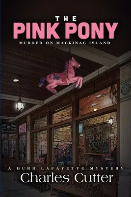 Das rosa Pony: Mord auf Mackinac Island - The Pink Pony: Murder on Mackinac Island