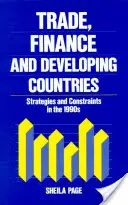 Handel, Finanzen und Entwicklungsländer: Strategien und Zwänge in den 1990er Jahren - Trade, Finance, and Developing Countries: Strategies and Constraints in the 1990s