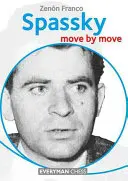 Spassky: Zug um Zug - Spassky: Move by Move