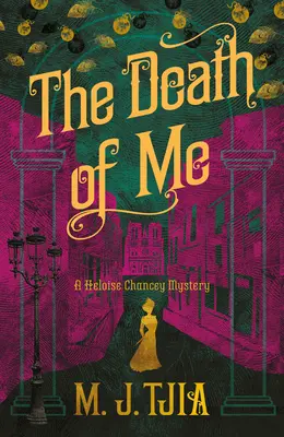 Der Tod von mir: Ein Heloise Chancey-Krimi - The Death of Me: A Heloise Chancey Mystery