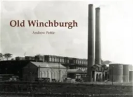 Das alte Winchburgh - Old Winchburgh