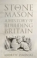 Stonemason - Eine Geschichte des britischen Bauwesens - Stonemason - A History of Building Britain