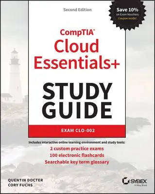 Comptia Cloud Essentials+ Studienführer: Prüfung Clo-002 - Comptia Cloud Essentials+ Study Guide: Exam Clo-002