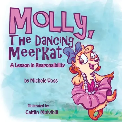 Molly, das tanzende Erdmännchen - Molly, The Dancing Meerkat