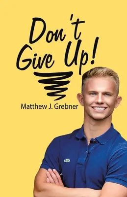 Gebt nicht auf! - Don't Give Up!
