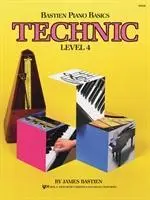 Bastien Piano Basics: Technik Stufe 4 - Bastien Piano Basics: Technic Level 4