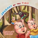 Die Reise der Schweine - Journey of the Pigs