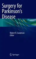 Chirurgie bei Parkinson-Krankheit - Surgery for Parkinson's Disease