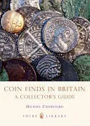 Münzfunde in Großbritannien: Ein Leitfaden für Sammler - Coin Finds in Britain: A Collector's Guide