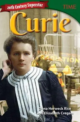 Superstar des 20. Jahrhunderts: Curie - 20th Century Superstar: Curie