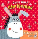 Raten Sie mal, wer? Weihnachten: Ein Klappenbuch - Guess Who? Christmas: A Flip-The-Flap Book