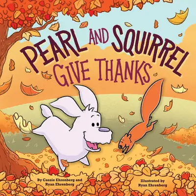 Perle und Eichhörnchen sagen danke - Pearl and Squirrel Give Thanks