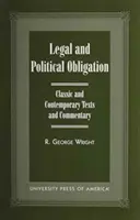 Rechtliche und politische Verpflichtungen: Klassische und zeitgenössische Texte und Kommentare - Legal and Political Obligation: Classic and Contemporary Texts and Commentary