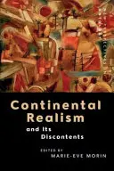 Der kontinentale Realismus und seine Unzufriedenheit - Continental Realism and Its Discontents