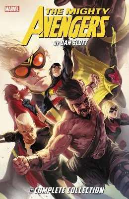 Mighty Avengers von Dan Slott: Die komplette Sammlung - Mighty Avengers by Dan Slott: The Complete Collection