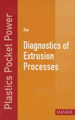 Diagnostik von Extrusionsprozessen - Diagnostics of Extrusion Processes